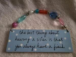 Placa de cerámica con cuentas Sandra Magsamen Best Thing About Sister You Have A Friend - Imagen 1 de 5