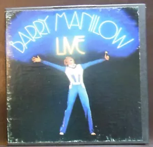 Barry Manilow Live ~ 4 Track 3 3/4 IPS Reel to Reel Tape - Bild 1 von 6