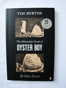 The Melancholy Death of Oyster Boy & Other Stories Tim Burton 20th Faber & Faber - Bild 1 von 6