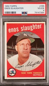 1959 Topps Enos Slaughter Baseball Card Graded PSA 4 (Very Nice LOOK)