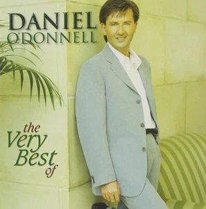 Very Best of Daniel O'Donnell by Daniel O'Donnell CD NEW AND SEALED - Imagen 1 de 6