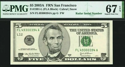 $5 FRN 2003A RADAR 49300394 Federal Reserve Note PMG 67 EPQ - Image 1 of 2
