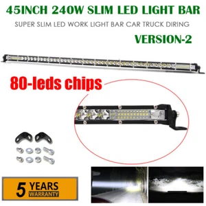45 inch 240W Single Row Super Slim LED Work Light Bar for Car Off road Truck SUV - Picture 1 of 12