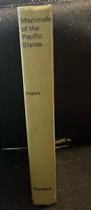 1967 Hardcover Book - MAMMALS OF THE PACIFIC STATES - Oregon, Washington, Calif - Picture 1 of 8