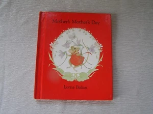 Vintage Small Hardcover Book – MOTHER’S MOTHER’S DAY by Lorna Balian Abingdon - Foto 1 di 3