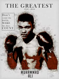 Muhammad Ali Poster Don't Count the Days Make the Days Count Kunstdruck (18x24) - Bild 1 von 2