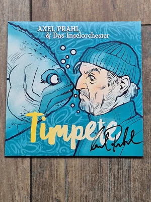 AXEL PRAHL & DAS INSELORCHESTER Timpete 7" Vinyl Limited Edition, signiert - Bild 1 von 2