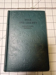 Love and Liberty by Alexandre Dumas R. S. Garnett Hardcover Vintage Ships Fast - Bild 1 von 6
