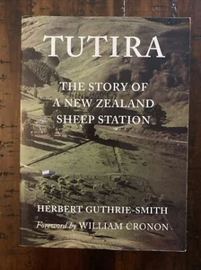Tutira: Die Geschichte einer neuseeländischen Schafstation von Herbert Guthrie-Smith: - Bild 1 von 3