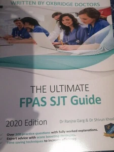The Ultimate FPAS SJT Guide Dr Ranjna Garg Dr Shivun Khosla Oxbridge Doctors - Picture 1 of 2