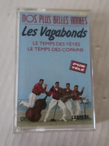 LES VAGABONDS : NOS PLUS BELLE ANNEES -- CASSETTE AUDIO - AUDIO TAPE - Bild 1 von 2