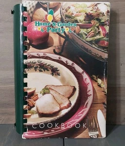Home and Garden Party Cookbook II Spiral Bound Recipes Nice Variity of Meal Idea - Imagen 1 de 8