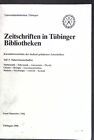 Zeitschriften in Tübinger Bibliotheken, Teil 3: Naturwissenschaften;