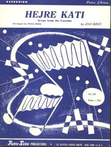 "HEJRE KATI From The Czardas" by Jeno Hubay as Arr. by Pietro Deiro- 6 Pgs-1938  - Picture 1 of 2