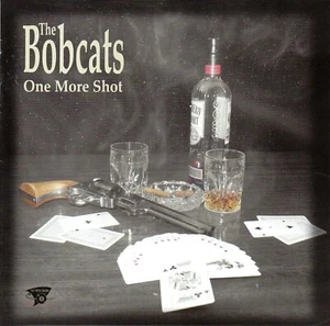 The Bobcats - One More Shot - Picture 1 of 1