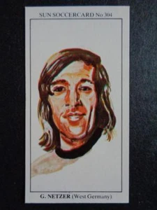 The Sun Soccercards 1978-79 - Gunter Netzer - West Germany #304 - Picture 1 of 2