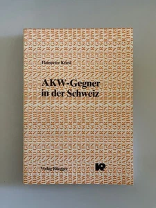 AKW-Gegner in der Schweiz. Kriesi, Hanspeter: - Picture 1 of 1