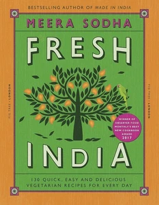 Fresh India: 130 Quick, Easy, and Delicious Vegetarian Recipes for Every Da - Picture 1 of 4