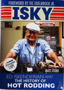 Ed Iskenderian "Isky" History of Hot Rodding Autographed Book - Foto 1 di 6