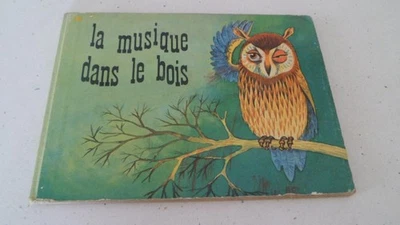 Livre ancien animalier pour enfants "La musique dans le bois" La Farandole 1971 - Photo 1/4