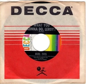 Burl Ives – Call Me Mr. In-Between / What You Gonna Do, Leroy? 7"45 - Picture 1 of 24