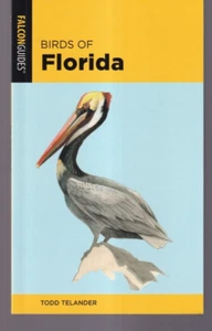 BIRDS OF FLORIDA by Todd Telander (2020 Paperback){V3} - Bild 1 von 2