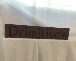 Country Primitives Home Decor Primitives Wooden Sign 13.25" Long x 2.5" Tall - Picture 1 of 1