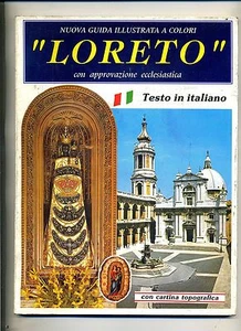 LORETO Cuore Mariano Del Mondo#Trimboli 1987#Nuova Guida Illustrata a colori - Picture 1 of 1
