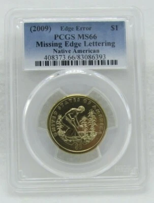 2009 US Dollar Native American PCGS MS 66 Edge Error Missing Edge Lettering  - Image 1 of 2