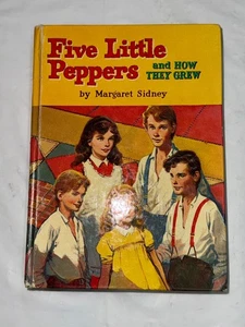 Five Little Peppers and How They Grew by Margaret Sidney (1955 HC) 1st Edition - Picture 1 of 11