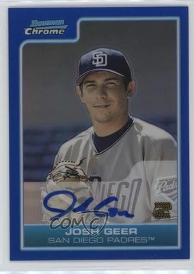 2006 Bowman Chrome Prospects Blue Refractor /150 Josh Geer #BC232 Auto - Image 1 of 2
