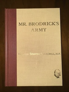 Winston Churchill - Mr. Brodrick's Army, Churchilliana Company 1977, first US ed - Picture 1 of 10