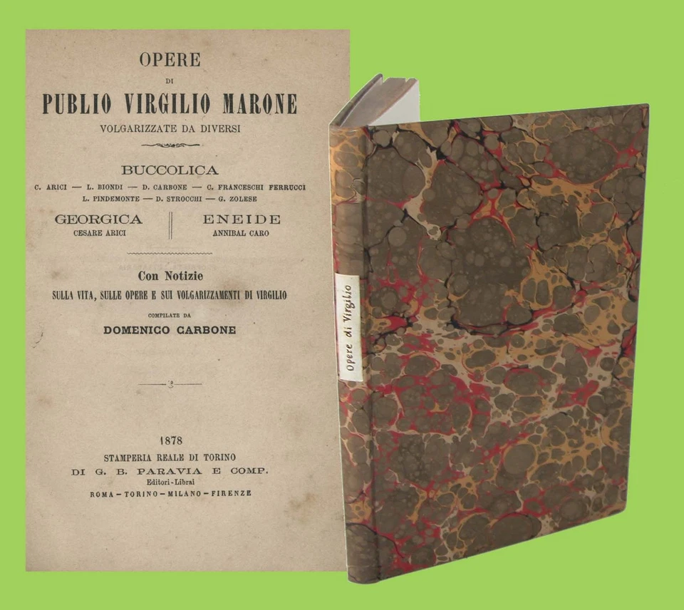 Opere di Publio Virgilio Marone BUCCOLICA - GEORGICA Torino Paravia 1878 - Immagine 1 di 1