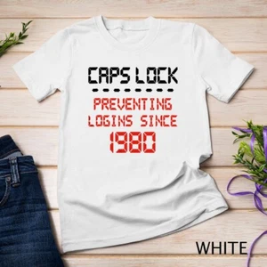 Funny Techie Geek Computer Nerd T-Shirt Caps Lock Preventing 2 Unisex T-shirt - Picture 1 of 15