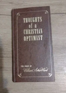 THOUGHTS OF A CHRISTIAN OPTIMIST THE WORDS OF WILLIAM William Arthur Ward 1st Ed - Bild 1 von 6