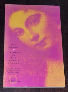 Dialogue On The Infinity Of Love By Tullia d'Aragona Book pb Women's History - Picture 1 of 4