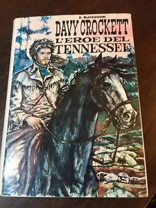 Davy Crockett L'Eroe Del Tennessee (Italian) HC w Jacket - Picture 1 of 10