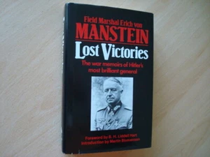 Lost Victories : War Memoirs ... by Erich Von Manstein VGC - Picture 1 of 1