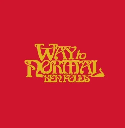 BEN FOLDS: WAY TO NORMAL VINYL/CD/DVD LIMITED EDITION SUPER DELUXE BOX SET [NEW] - Image 1 of 1