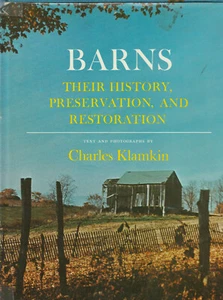 BARNS: HISTORY, PRESERVATION (1973) CHARLES KLAMKIN, 1ST EDITION ILLUSTRATED - Imagen 1 de 1