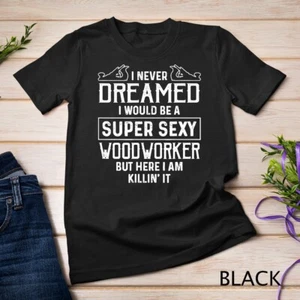 Funny Mens Womens Woodworking T-Shirt Woodworker Gift Unisex T-shirt - Picture 1 of 16