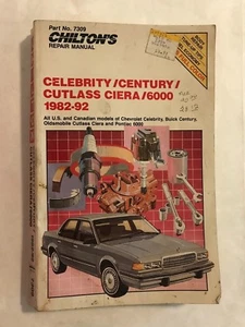 CHILTON #7309 Celebrity Century Cutlass Ciera 6000 1982-92 Car Repair Manual - Imagen 1 de 8