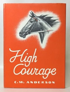 C W Anderson / High Courage 1st Edition 1941 #408882 - Bild 1 von 3