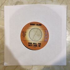 Bobby Bland Who Will The Next Fool Be 1961 Soul/R&B 45, VG+ Vinyl