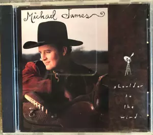 Michael James - Shoulder to the Wind CD - Picture 1 of 2