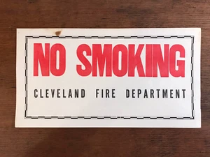 Vintage No Smoking paper Sign Cleveland Fire Department 7.5" X 14" (HD24) - Picture 1 of 4