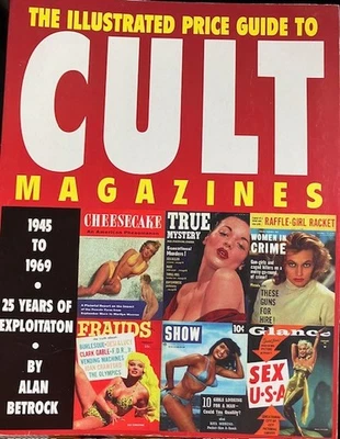 The Illustrated Price Guide to Cult Magazines 1945-69/Alan Betrock/1994/ New - Image 1 of 4