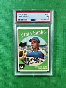1959 Topps #350 Ernie Banks Chicago Cubs PSA 7 NM NEAR-MINT HOF