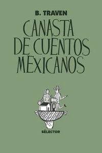 Canasta de cuentos mexicanos by B. Traven (Spanish) Paperback Book - Picture 1 of 1