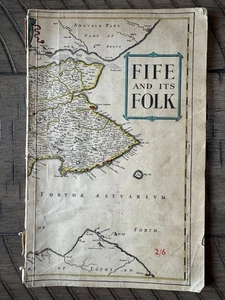 Rare Vintage FIFE AND ITS FOLK Scotland 1951 History Booklet Europe - Picture 1 of 5